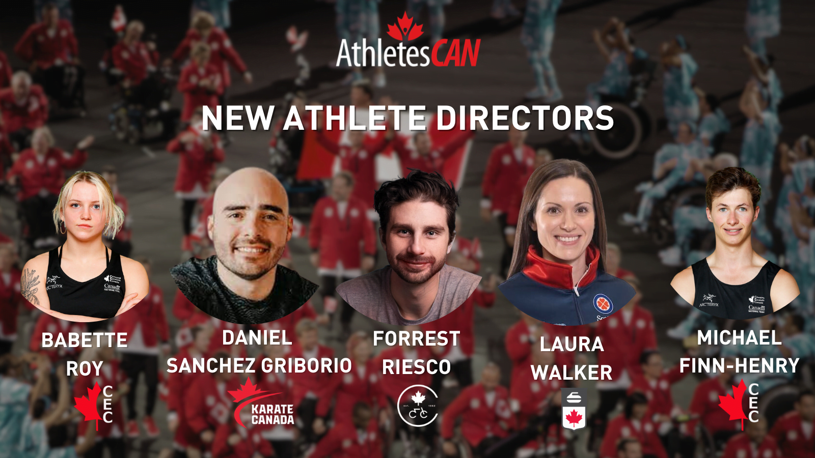 New Athlete Directors: Babette Roy and Michael Finn-Henry (Climbing), Daniel Sanchez Griborio (Karate), Forrest Riesco (Cycling), Laura Walker (Curling)